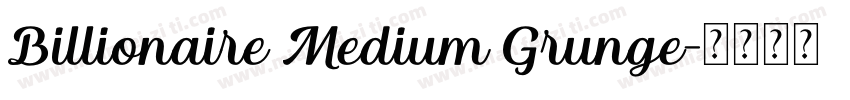 Billionaire Medium Grunge字体转换